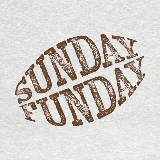 Sunday Funday Football Fan by directdesign